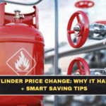LPG Cylinder Price Change: Why It Happened + Smart Saving Tips
