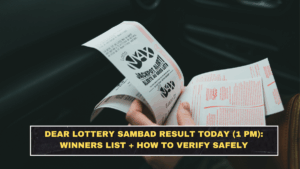 Dear Lottery Sambad Result Today (1 PM): Winners List + How to Verify Safely