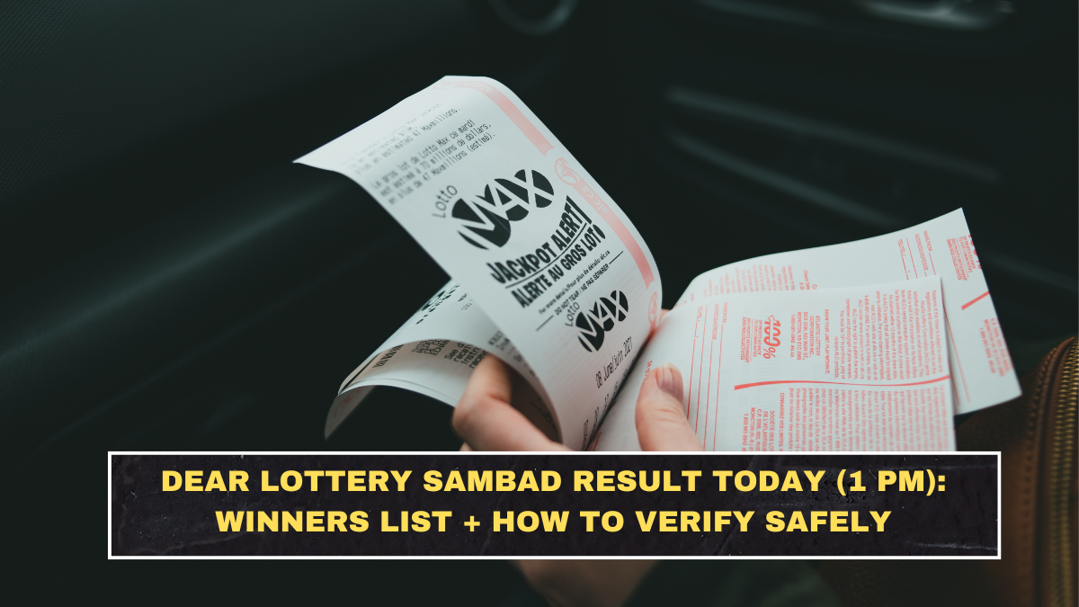 Dear Lottery Sambad Result Today (1 PM): Winners List + How to Verify Safely