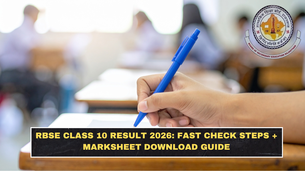 RBSE Class 10 Result 2026: Fast Check Steps + Marksheet Download Guide