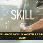 10 Freelance Skills Worth Learning in 2026