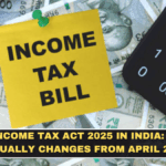 New Income Tax Act 2025 in India: What Actually Changes From April 2026