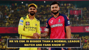 RR vs CSK Is Bigger Than a Normal League Match and Fans Know It