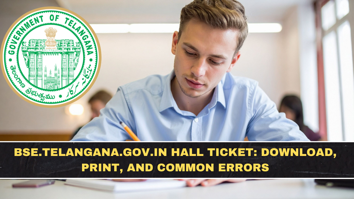 bse.telangana.gov.in Hall Ticket: Download, Print, and Common Errors