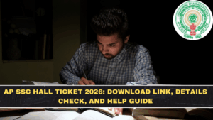 AP SSC Hall Ticket 2026: Download Link, Details Check, and Help Guide