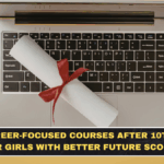 Career-Focused Courses After 10th for Girls With Better Future Scope