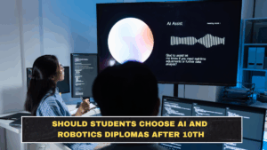 Should Students Choose AI and Robotics Diplomas After 10th
