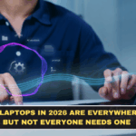 AI Laptops in 2026 Are Everywhere but Not Everyone Needs One