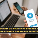 Telegram vs WhatsApp Privacy and Features: Which App Makes More Sense in 2026?