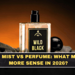Body Mist vs Perfume: What Makes More Sense in 2026?