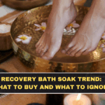 Recovery Bath Soak Trend: What to Buy and What to Ignore