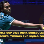 Thomas Cup 2026 India Schedule: Key Matches, Timings and Squad Focus