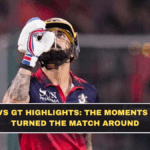 RCB vs GT Highlights: The Moments That Turned the Match Around