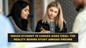 Indian Student in Canada Goes Viral: The Reality Behind Study Abroad Dreams