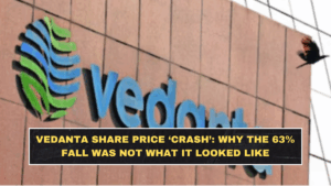 Vedanta Share Price ‘Crash’: Why the 63% Fall Was Not What It Looked Like