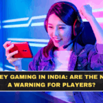 Real-Money Gaming in India: Are the New Rules a Warning for Players?