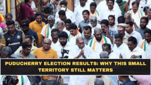 Puducherry Election Results: Why This Small Territory Still Matters