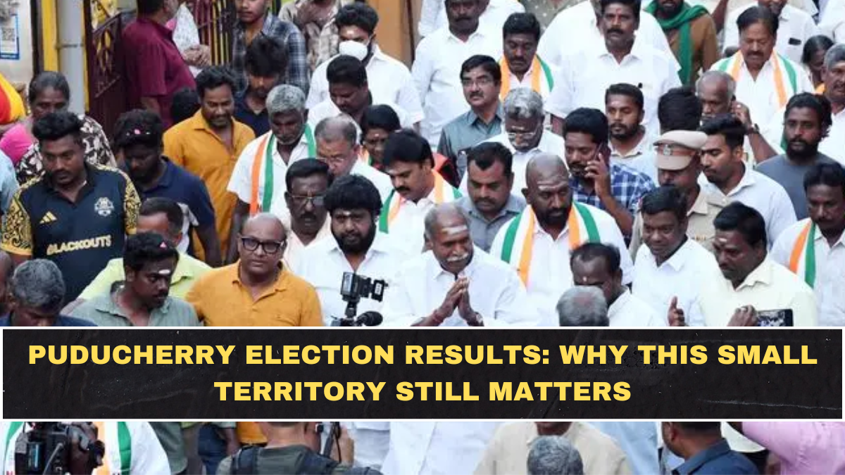 Puducherry Election Results: Why This Small Territory Still Matters