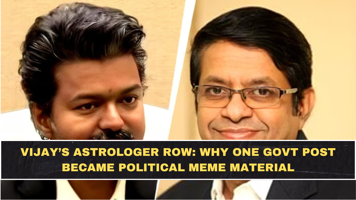 Vijay’s Astrologer Row: Why One Govt Post Became Political Meme Material