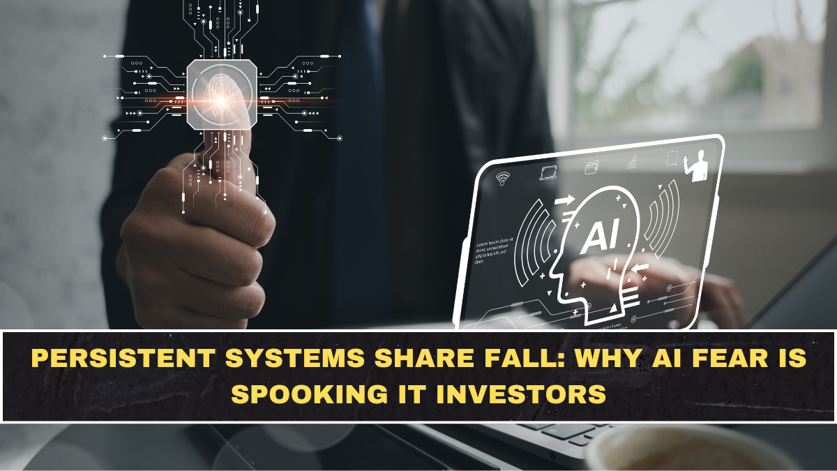 Persistent Systems Share Fall: Why AI Fear Is Spooking IT Investors