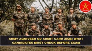 Army Agniveer GD Admit Card 2026: What Candidates Must Check Before Exam