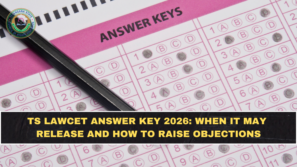 TS LAWCET Answer Key 2026: When It May Release and How to Raise Objections